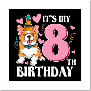 Its My 8th Birthday Dog Theme Bday Party Celebration Posters and Art